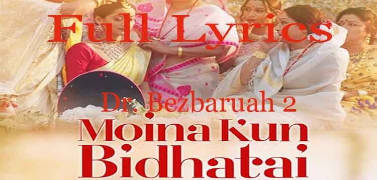Moina Kun Bidhatai lyric thumbnail