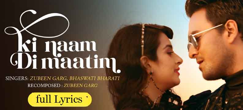 Ki Naam Di Maatim Lyrics in English