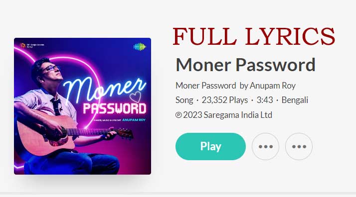 Moner Password Lyrics in Bengali