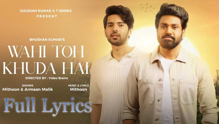 Wahi Toh Khuda Hai Lyrics in English