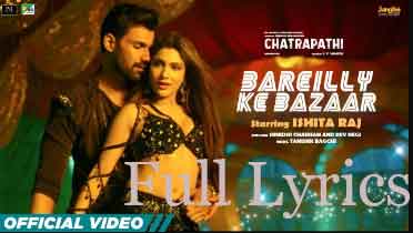 Bareilly ke Bazaar Lyrics in English - Chatrapathi