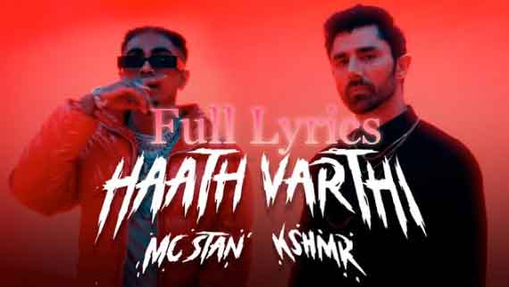 HAATH VARTHI Lyrics in English by MC STAN