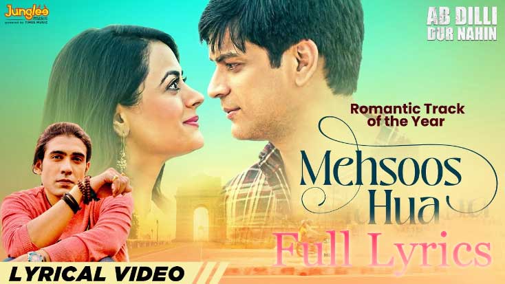 Mehsoos Hua lyrics by Jubin Nautiyal