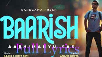 Baarish Lyrics in English- Aabhimanyu Kak