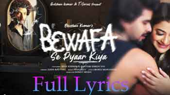 Bewafa Se Pyaar Kiya Lyrics in English- Jubin Nautiyal