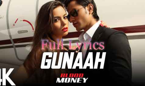 Blood Money Lyrics - Gunaah