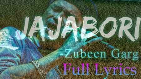 JAJABORI Lyrics by Zubeen Garg