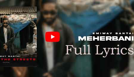 Emiway Bantai - Meherbani lyrics in English 