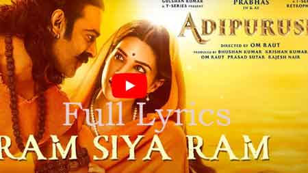 Ram Siya Ram lyrics and meaning - Adipurush