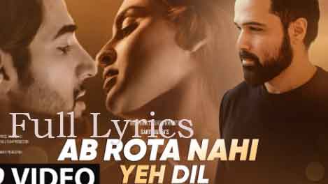 Ab Rota Nahi Yeh Dil Lyrics by Sarit Dutta