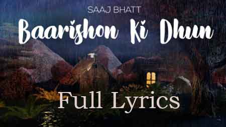 BAARISHON KI DHUN Lyrics by Saaj Bhatt