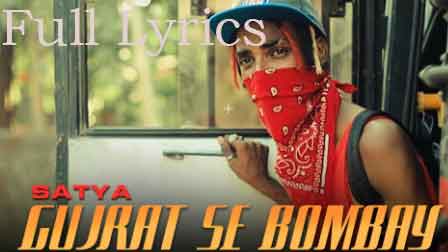 GUJRAT SE BOMBAY Lyrics by SATYA