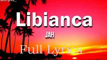 Jah Lyrics in English by Libianca