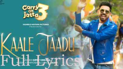 KAALE JAADU Lyrics in English by Gippy Grewal