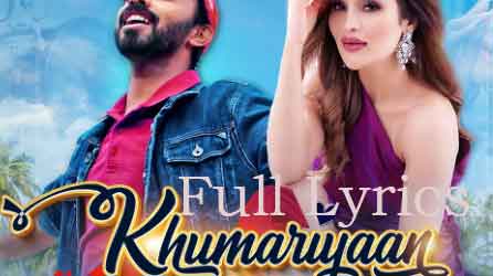 Khumariyaan Lyrics by Ankur Ojha