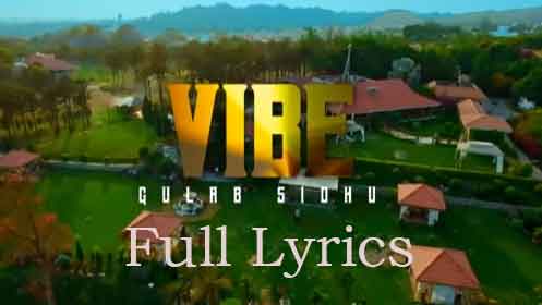 Vibe Lyrics by Gulab Sidhu