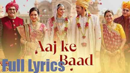 Aaj Ke Baad Lyrics in English- Manan Bhardwaj