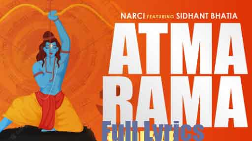 Atma Rama Lyrics in English by Narci