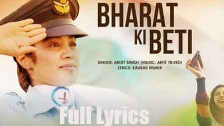 Bharat Ki Beti Lyrics by Arijit Singh