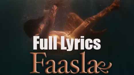 Faasla Lyrics by Darshan Raval & Shirley Setia