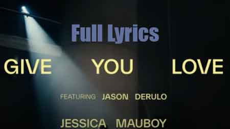 Jessica Mauboy - Give You Love Lyrics