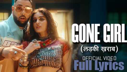 Gone Girl Lyrics in English by Badshah