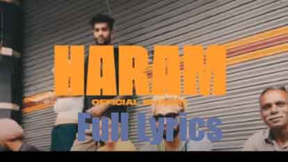 HARAM Lyrics in English by Bhagat