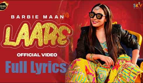 Laare Lyrics by Barbie Maan