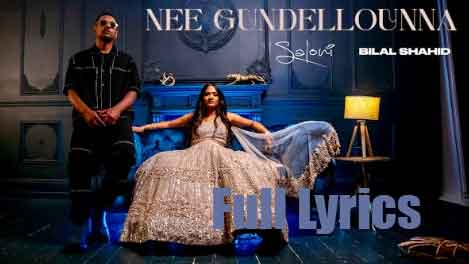 Nee Gundelounna (I'm In Your Heart) lyrics by Saloni & Bilal Shahid