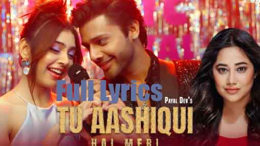 Tu Aashiqui Hai Meri Lyrics in English by Vkey