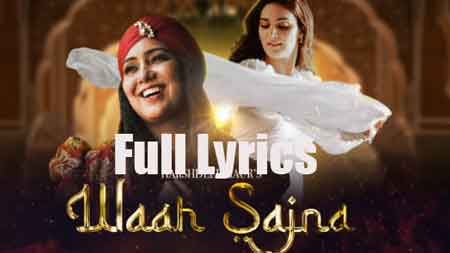 Waah Sajna Lyrics by Harshdeep Kaur