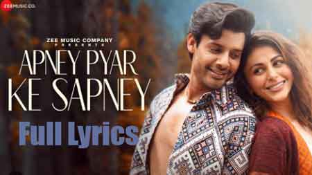 Apney Pyar Ke Sapney Lyrics in English