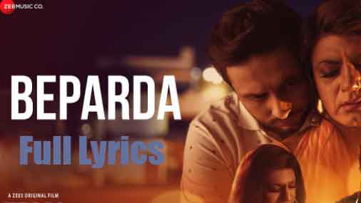 Beparda Lyrics in English and Hindi - Rekha Bhardwaj