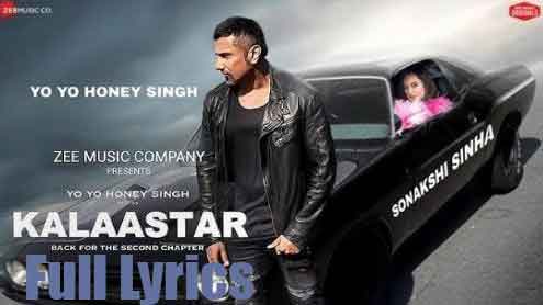 Kalaastar Lyrics in English by Yo Yo Honey Singh