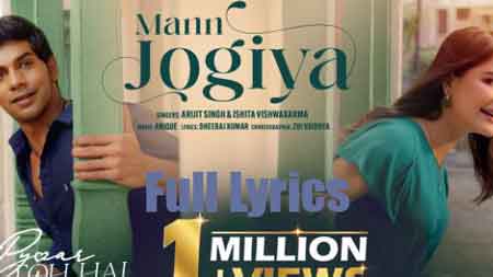 Mann Jogiya Lyrics in English by Arijit singh, Ishita Vishwakarma