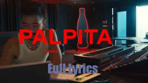 Palpita Lyrics - Coke Studio | Camilo x Diljit Dosanjh