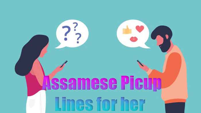 new assamese pickup lines for girls and boys