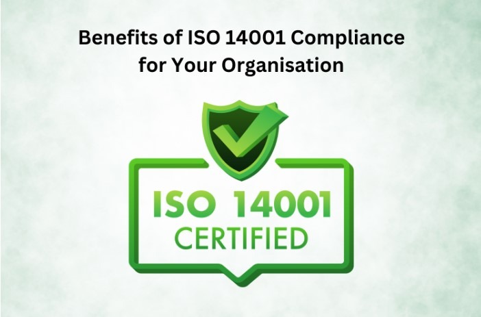 Benefits of ISO 14001 Compliance for Your Organisation